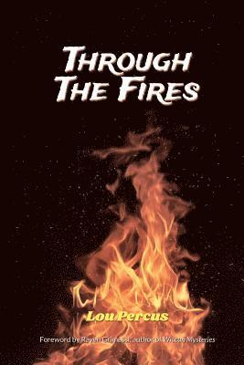 Lou Percus - Through the Fires, Häftad
