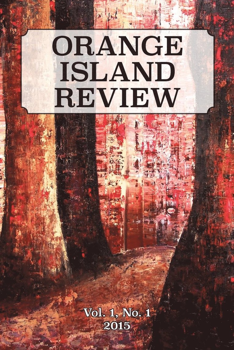 Caridad Moro-McCormick - ORANGE ISLAND REVIEW, Vol. 1, No. 1, Häftad. Tillgänglighet: Lägg i varukorg