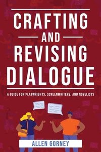 bokomslag Crafting and Revising Dialogue