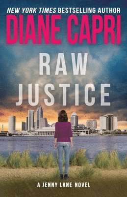 Diane Capri - Raw Justice, Häftad