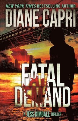 Diane Capri - Fatal Demand, Häftad