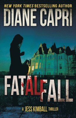Diane Capri, Nigel Blackwell - Fatal Fall, Häftad