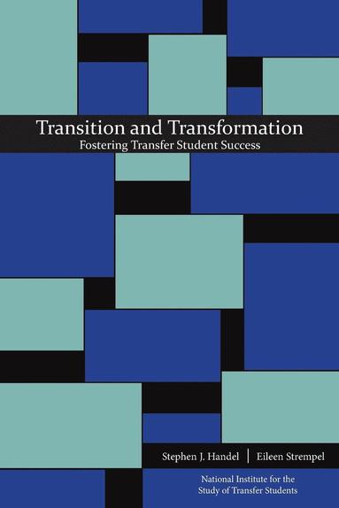 Stephen J Handel, Eileen Strempel - Transition and Transformation, Häftad