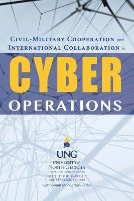 bokomslag Civil-Military Cooperation and International Collaboration in Cyber Operations