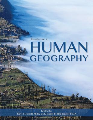 David Dorrell, Joseph P Henderson, Joseph P. Henderson - Introduction to Human Geography, Häftad