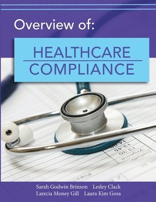 Overview of Healthcare Compliance 1