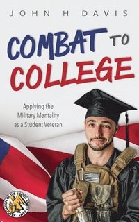 bokomslag Combat to College