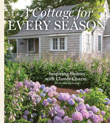 A Cottage for Every Season: Inspiring Homes with Classic Charm 1