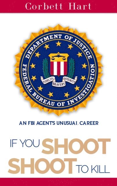 If You Shoot, Shoot to Kill 1