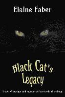 bokomslag Black Cat's Legacy: A Tale of Intrigue and Murder with a Touch of Whimsy