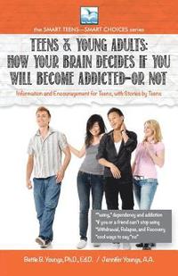 bokomslag How Your Brain Decides if You Will Become Addicted--or NOT