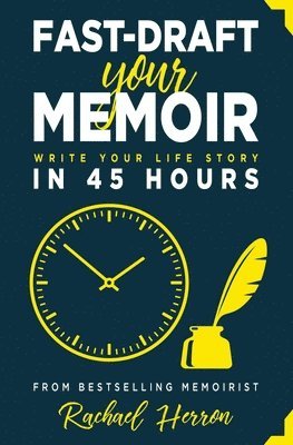 Fast-Draft Your Memoir 1