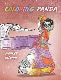 bokomslag Coloring Panda: A Coloring Book for Girls, Stress Relief Fun With Relaxing Designs of Magical Animals, Fantasy, Mandalas, Flowers, Pat