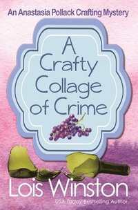 bokomslag A Crafty Collage of Crime