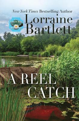 Lorraine Bartlett - Reel Catch, Häftad