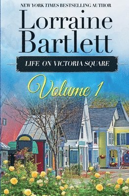 Lorraine Bartlett - Life On Victoria Square Volume I, Häftad