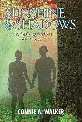 Connie a Walker, Connie a. Walker, Connie A Walker - Sunshine and Shadows, Häftad
