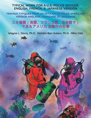 Wayne L Davis, Mahdia Ben-Salem, Miho Oda, Wayne L. Davis - Typical Work for a U.S. Police Officer, Häftad