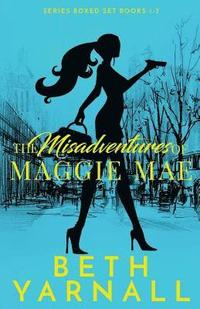 bokomslag The Misadventures of Maggie Mae