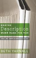Beth Yarnall - Making Description Work Hard For You, Häftad