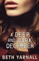 bokomslag A Deep and Dark December