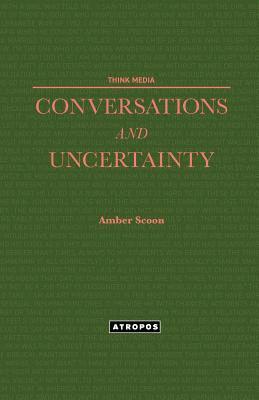 Amber Scoon - Conversations and Uncertainty, Häftad. Tillgänglighet: Lägg i varukorg