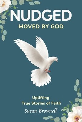 bokomslag Nudged: Moved by God