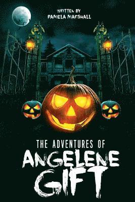 The Adventures of Angelene Gift 1