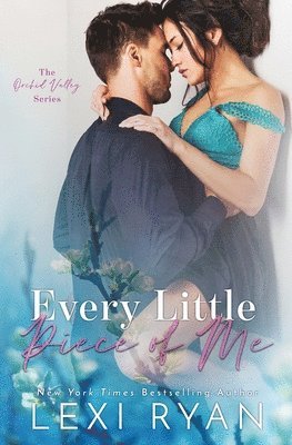 Lexi Ryan - Every Little Piece of Me, Häftad