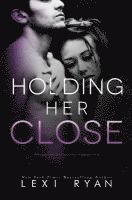 Holding Her Close 1