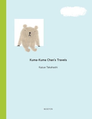 bokomslag Kuma-Kuma Chan's Travels