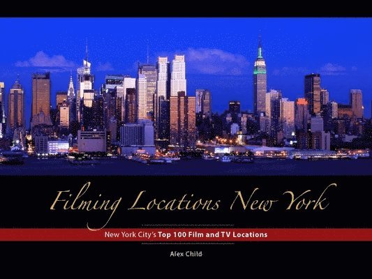 Filming Locations New York: 200 Iconic Scenes to Visit 1