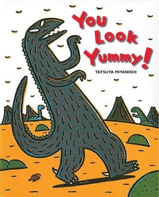 You Look Yummy! 1