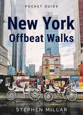 Stephen Millar - New York Offbeat Walks, Häftad