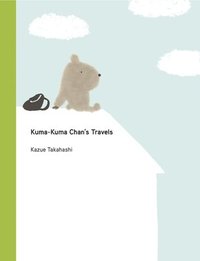 bokomslag Kuma-Kuma Chan's Travels