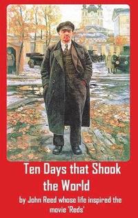 bokomslag Ten Days that Shook the World