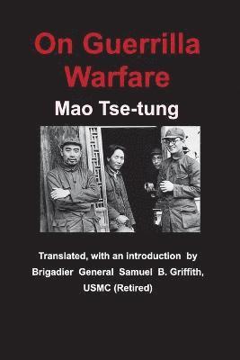 Mao Tse_tung - On Guerrilla Warfare, Häftad