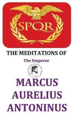 Meditations of the Emperor Marcus Aurelius Antoninus 1