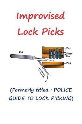 Andras M Nagy - Improvised Lock Picks, Häftad