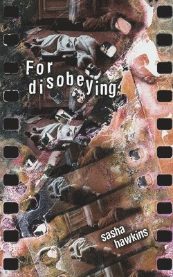 Sasha Hawkins - For disobeying, Häftad