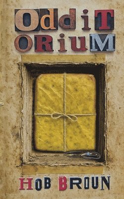 Hob Broun - Odditorium, Häftad