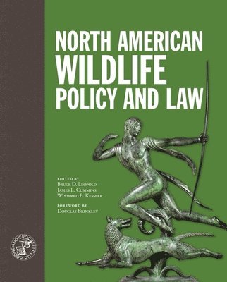 bokomslag North American Wildlife Policy and Law