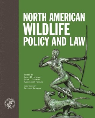 bokomslag North American Wildlife Policy And Law