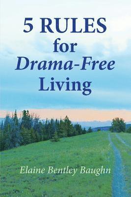 bokomslag 5 Rules for Drama-Free Living