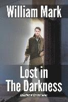 William Mark - Lost in the Darkness, Häftad