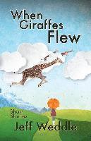 bokomslag When Giraffes Flew