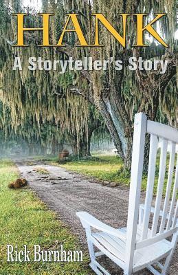 Rick Burnham - Hank: A Storyteller's Story, Häftad