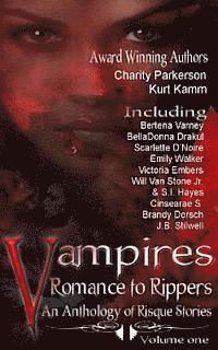 bokomslag Vampires Romance to Rippers an Anthology of Risque Stories