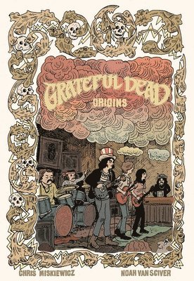 Chris Miskiewicz, Grateful Dead, Z2 Comics - Grateful Dead Origins, Häftad