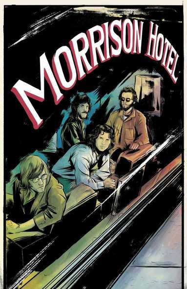 Leah Moore, Z2 Comics, The Doors - Morrison Hotel: Graphic Novel, Häftad